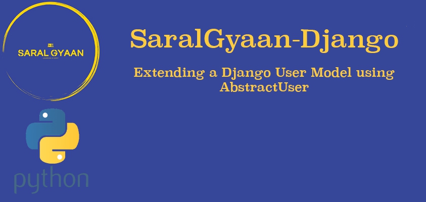 How to Extend Django User model using AbstractUser?