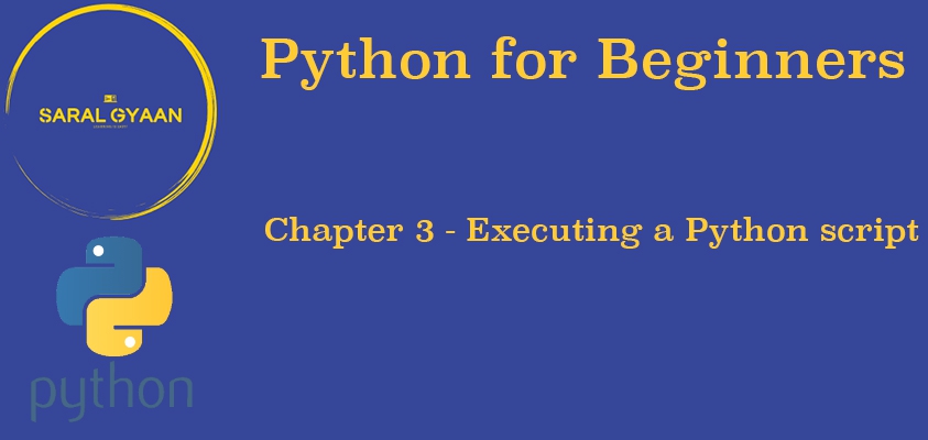 Chapter 3 - Executing a Python Script