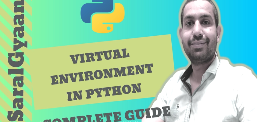 Venv Python - A complete tutorial on Virtual Environments in Python